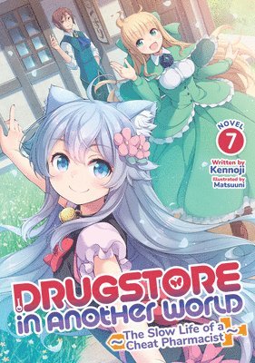 bokomslag Drugstore in Another World: The Slow Life of a Cheat Pharmacist (Light Novel) Vol. 7