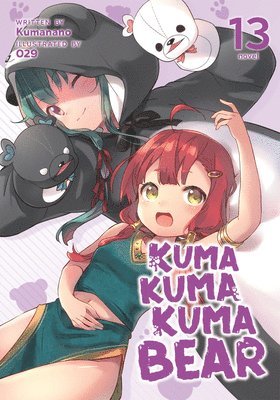Kumanano - Kuma Kuma Kuma Bear (Light Novel) Vol. 13, Häftad
