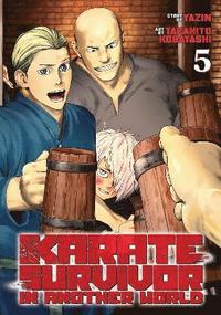bokomslag Karate Survivor in Another World (Manga) Vol. 5