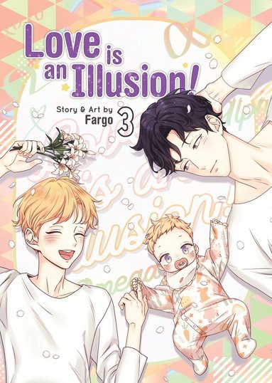 bokomslag Love is an Illusion! Vol. 3