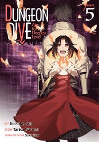 bokomslag DUNGEON DIVE: Aim for the Deepest Level (Manga) Vol. 5