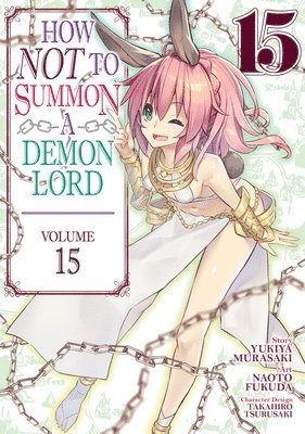 bokomslag How NOT to Summon a Demon Lord (Manga) Vol. 15