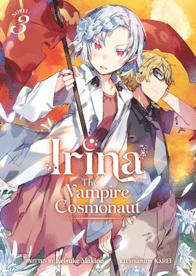 Keisuke Makino - Irina: The Vampire Cosmonaut (Light Novel) Vol. 3, Häftad