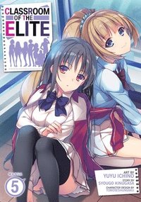 bokomslag Classroom of the Elite (Manga) Vol. 5