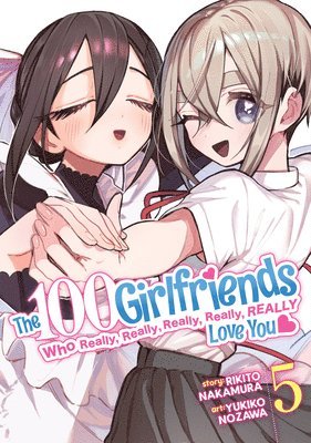 bokomslag The 100 Girlfriends Who Really, Really, Really, Really, Really Love You Vol. 5