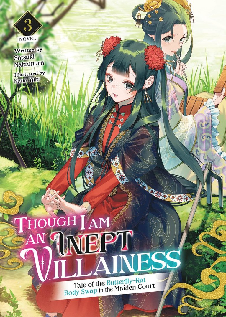 Though I Am an Inept Villainess: Tale of the Butterfly-Rat Body Swap in the Maiden Court (Light Novel) Vol. 3