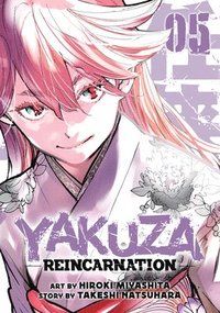bokomslag Yakuza Reincarnation Vol. 5