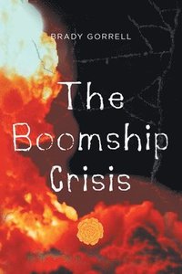bokomslag Boomship Crisis