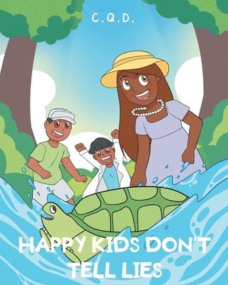 bokomslag Happy Kids Don't Tell Lies