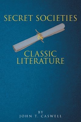 bokomslag Secret Societies and Classic Literature