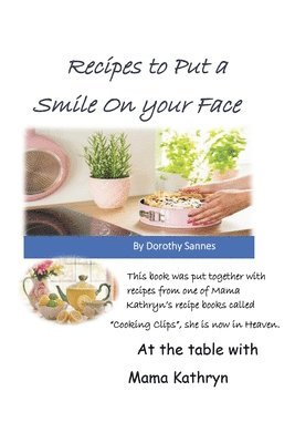 Recipes to Put a Smile on your Face 1