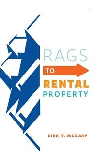 bokomslag Rags to Rental Property