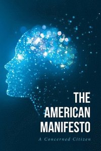 bokomslag The American Manifesto