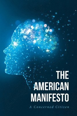 The American Manifesto 1