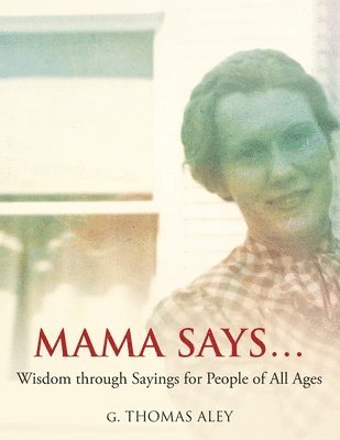 Mama Says... 1