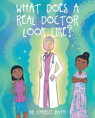 What does a REAL Doctor look like? 1