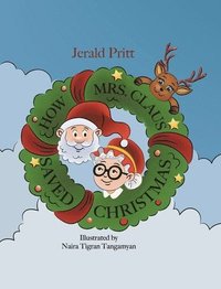 bokomslag How Mrs. Claus Saved Christmas