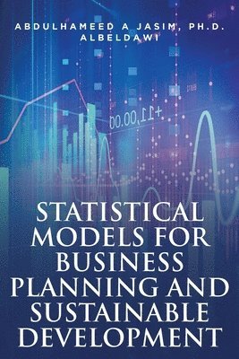 bokomslag Statistical Models for Business Planning and Sustainable Development