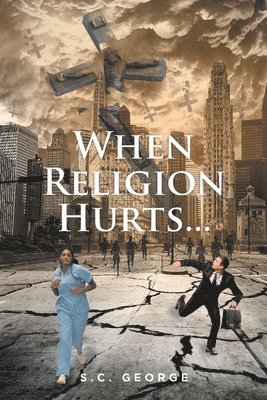 bokomslag When Religion Hurts...
