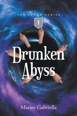 Mariee Gabriella - Drunken Abyss, Häftad