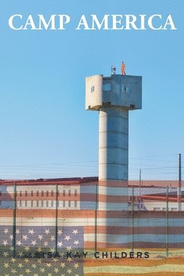 Lisa Kay K Childers, Lisa Kay K. Childers, K Childers,Lisa Kay - Camp America, Häftad