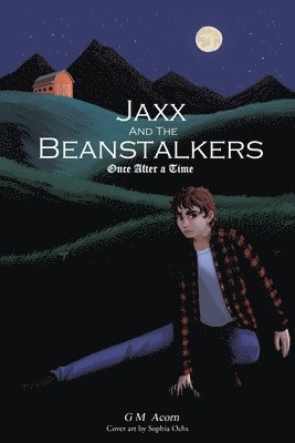 bokomslag Jaxx and The Beanstalkers