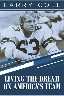 bokomslag Living the Dream on America's Team