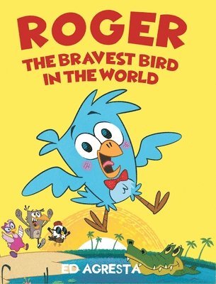 bokomslag Roger the Bravest Bird in the World