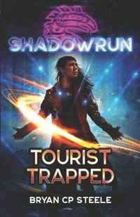 bokomslag Shadowrun: Tourist Trapped