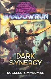 bokomslag Shadowrun: Dark Synergy