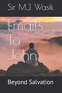 bokomslag Emails To John