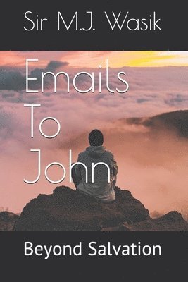 bokomslag Emails To John