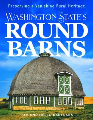 Washington State's Round Barns 1