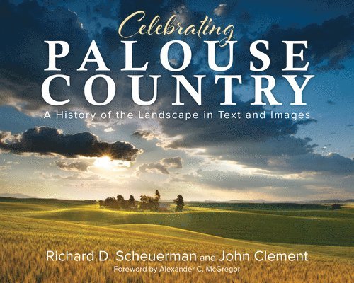 Celebrating Palouse Country 1