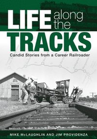 bokomslag Life Along the Tracks
