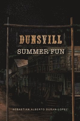 bokomslag Dunsvill Summer Fun