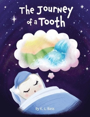 The Journey of a Tooth 1