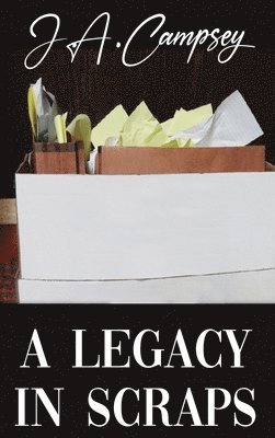 A Legacy in Scraps 1