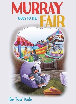 Murray Goes to the Fair 1