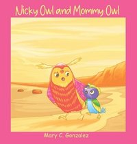 bokomslag Nicky Owl and Mommy Owl