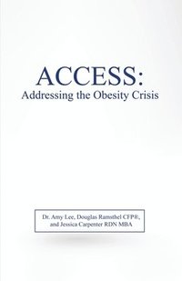 bokomslag Access: Addressing the Obesity Crisis