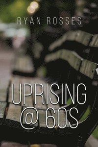 bokomslag Uprising @ 60s