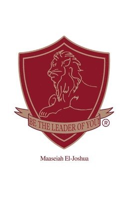 bokomslag Be the Leader of You!
