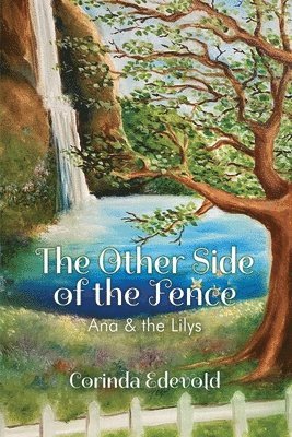 The Other Side of the Fence 1