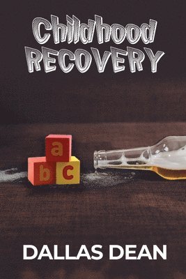 Childhood Recovery 1