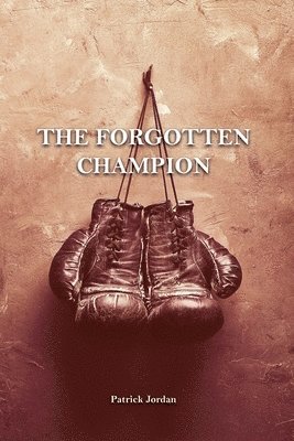 The Forgotten Champion 1