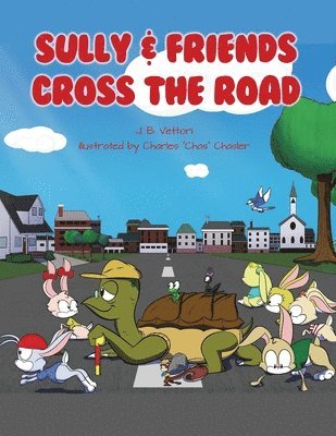 Sully & Friends Cross the Road 1