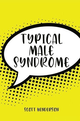 bokomslag Typical Male Syndrome