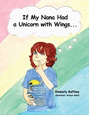 If My Nana Had a Unicorn with Wings... 1