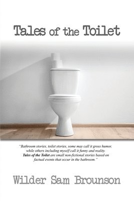 bokomslag Tales of the Toilet